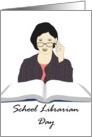 School Librarian Day, a librarian peering from behind her spectacles card
