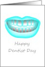 Happy Dentist Day A Glowing Smile card