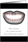 Halloween For Dentist Glowing Teeth card