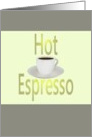 Hot Espresso Blank card