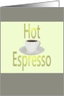 Hot Espresso Blank card