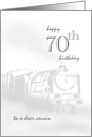 Cousin 70th birthday, illustration of steam train card