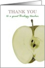 Thank You Biology Teacher Half of an Apple card