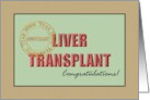 20th Year Anniversary Liver Transplant Congratulations card