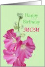Birthday for Mom Pretty Alcea Rosea Hollyhock card
