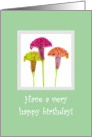Birthday, colorful cockscomb flowers card