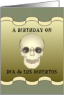 Birthday on dia de los muertos, illustration of a skull card