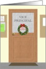 Christmas For School Vice Principal Holiday Wreath On Office Door card