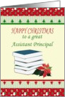 Happy Christmas to Assistant Principal Books And Poinsettia Flower card