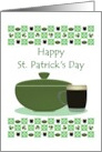 St. Patrick’s Day A Pint Of Delicious Stout And A Stew Pot card