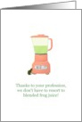 National Doctors’ Day Freshly Blended Frog Juice card