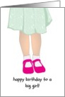Birthday for a big girl, young lady in mary jane shoes card