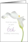 6th Wedding Anniversary Calla Lily Anniversary Flower card