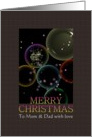 Christmas for mom and dad, colored glass baubles on black card