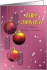 Christmas For Mom And Partner Colorful Baubles And Glass Ornaments card