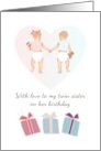 Birthday To Twin Sister From Twin Brother Twin Toddlers Holding Hands card