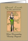 Customizable good luck in beauty pageant, lady in evening dress card