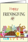 Friendsgiving Food on the Table and a Party in Full Swing card