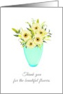 Thank You For The Flowers Vase Of Beautiful Blooms card