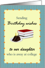 Custom Birthday for Any Relation Away At College Chocolate Cake Books card
