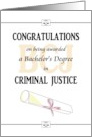 Congratulations On Being Awarded A Bachelor Degree In Criminal Justice card