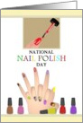 National Nail Polish Day Beautiful Nail Colors and Nail Art card