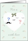 Gender Reveal Baby Shower Gift Staches Or Lashes Rattles And Heart card
