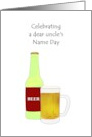 Name Day for Uncle A Bottle and a Mug of Beer Cheers card