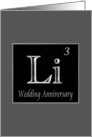 3rd Wedding Anniversary Expression of Lithium in its Chemical Form card