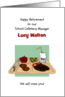 Retirement School Cafeteria Manager Custom Name Food Tray card