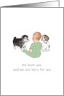 Having Someone to Cheer You Up Baby Talking to Cute Puppies card