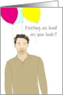 National Hangover Day Feeling as Bad as You Look card