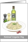 National Linguine Day Oil Salt Pepper Garlic Plate of Linguine card
