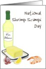 National Shrimp Scampi Day Lemony Buttery Garlicky with White Wine card