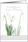 In Remembrance of Your Mom in the New Year Snowdrops in Bloom card