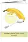 Banana Pudding Lovers Month Creamy Pudding with Fresh Bananas card