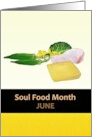 Soul Food Month Okra Macaroni Cheese Chicken Collard Greens card