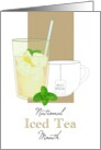 National Iced Tea Month A Cooling Refreshing Drink card
