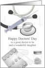 Doctors’ Day for Daughter who is Doctor To Be Medicine and Apparatus card