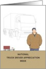 National Truck Driver Appreciation Week Haulage Truck and Driver card