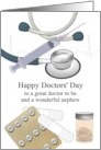 Doctors’ Day for Nephew who is Doctor To Be Medicine and Apparatus card