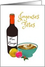 Joyeuses Fetes Happy Holidays Red Wine and French Onion Soup card