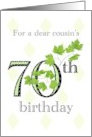 70th Birthday for Cousin Green Foliage card