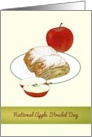 National Apple Strudel Day Delicious Strudel and Apples card