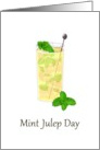 Mint Julep Day A Refreshing Glass of Mint Julep card