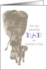 For Amazing Dad on Father’s Day Daddy Elephant and His Calf card