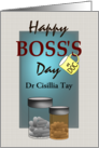 Boss’s Day for Psychiatrist No1 Doc Capsules in Bottles Custom card