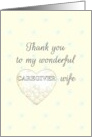 Thank You Caregiver Wife Heart in Soft Pink Wash card