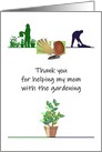 Thank You Neighbor for Helping Elderly Mom with Gardening card