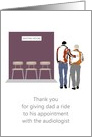 Thank You Neighbor Giving Elderly Dad Ride to Audiologist Appointment card